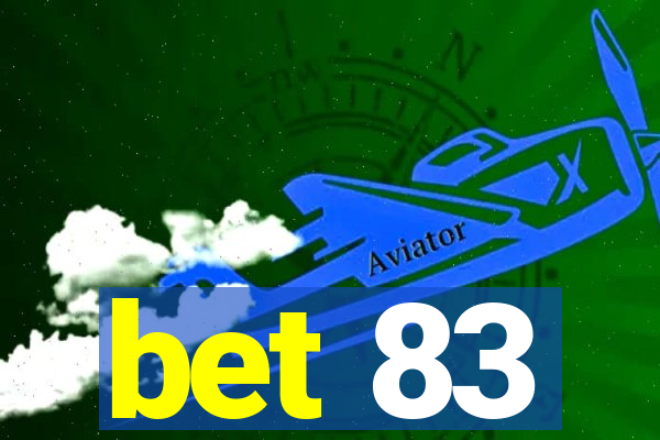 bet 83