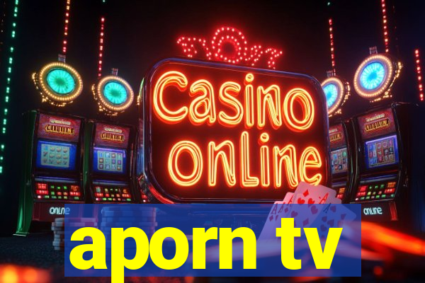 aporn tv