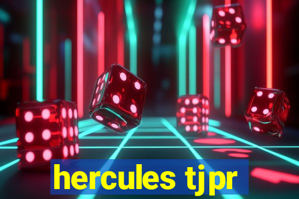 hercules tjpr