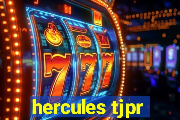 hercules tjpr