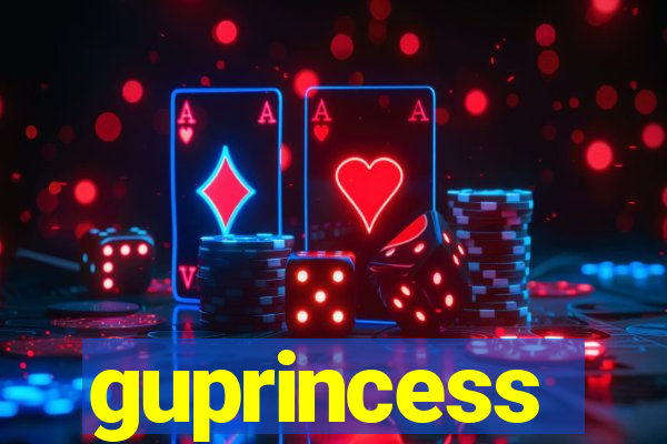 guprincess