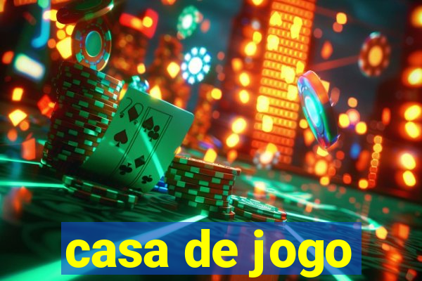 casa de jogo