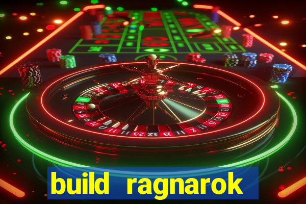 build ragnarok history reborn shadow