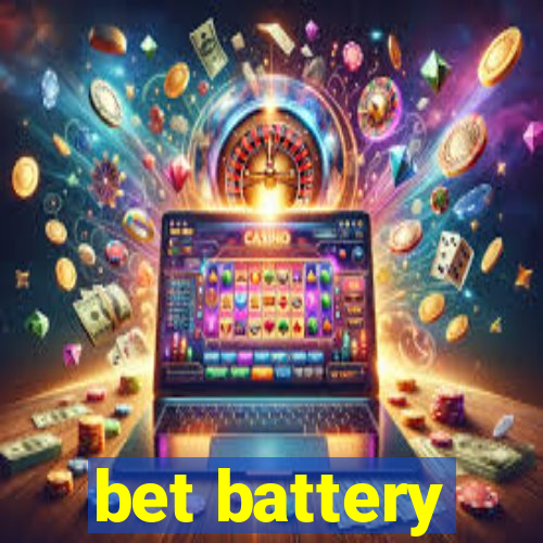 bet battery