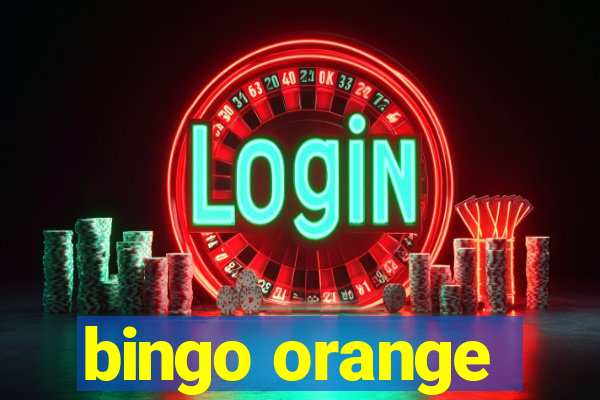 bingo orange