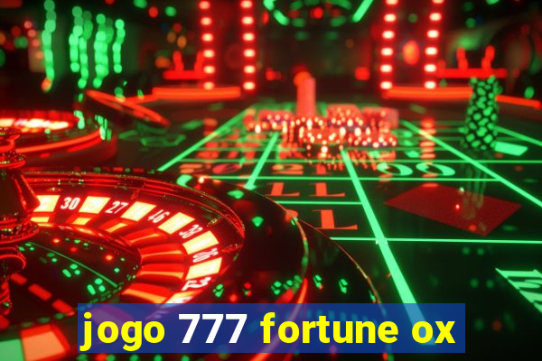 jogo 777 fortune ox