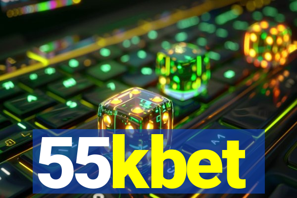 55kbet