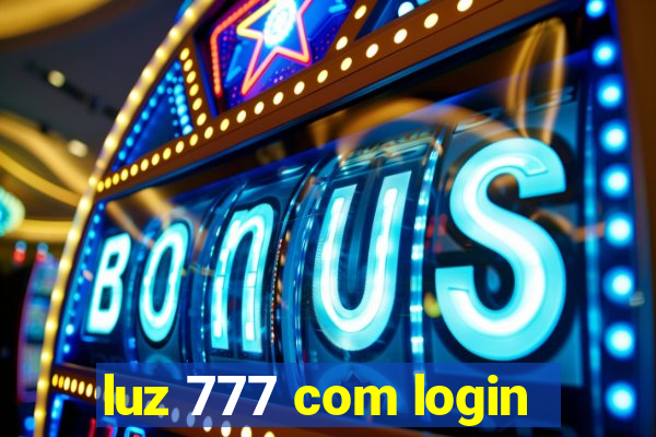 luz 777 com login