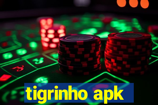 tigrinho apk