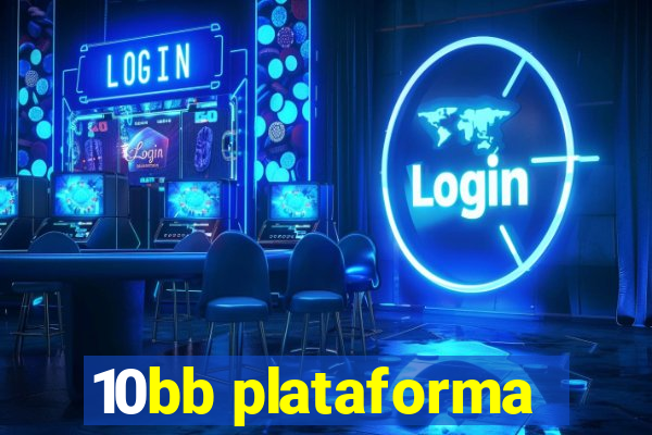 10bb plataforma