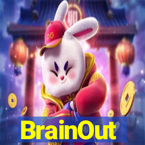 BrainOut