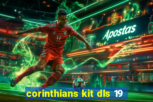 corinthians kit dls 19