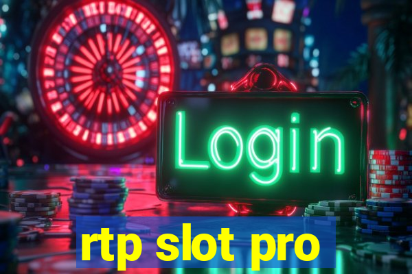 rtp slot pro