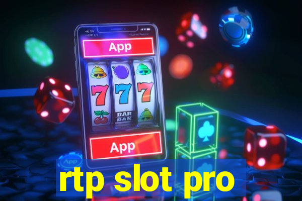 rtp slot pro