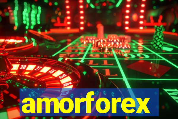 amorforex