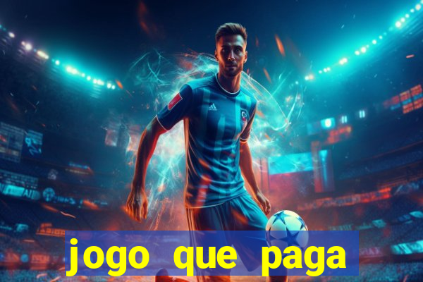 jogo que paga dinheiro de verdade no paypal