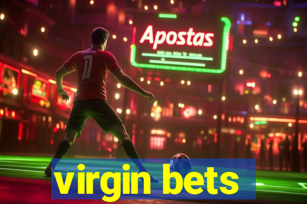 virgin bets