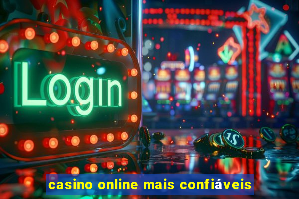 casino online mais confiáveis