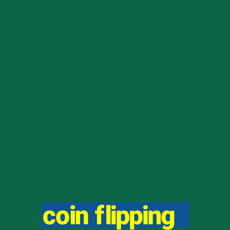 coin flipping