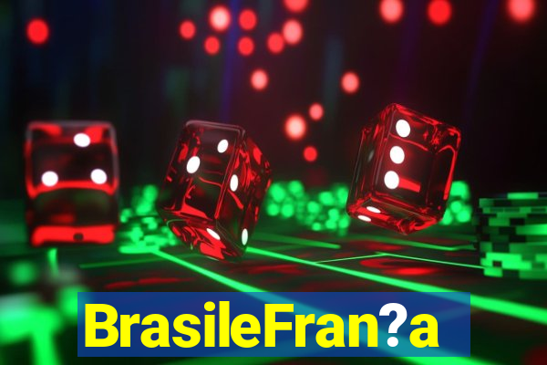 BrasileFran?a