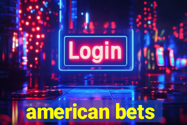 american bets