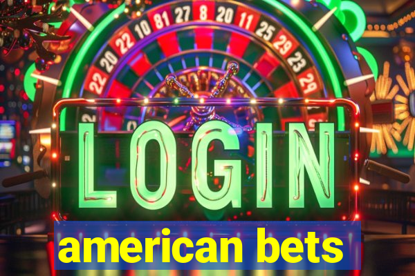 american bets