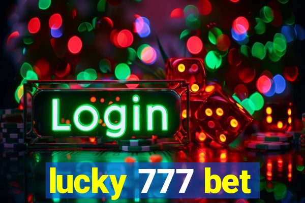 lucky 777 bet