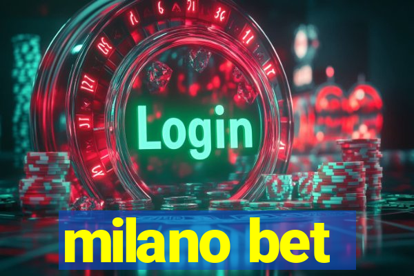 milano bet