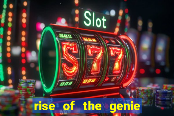 rise of the genie slot free play