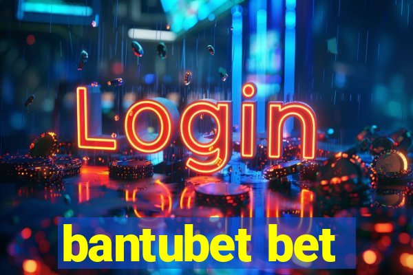 bantubet bet