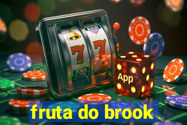 fruta do brook