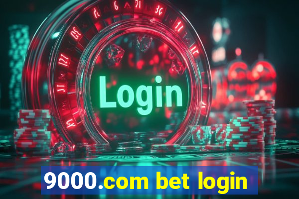 9000.com bet login