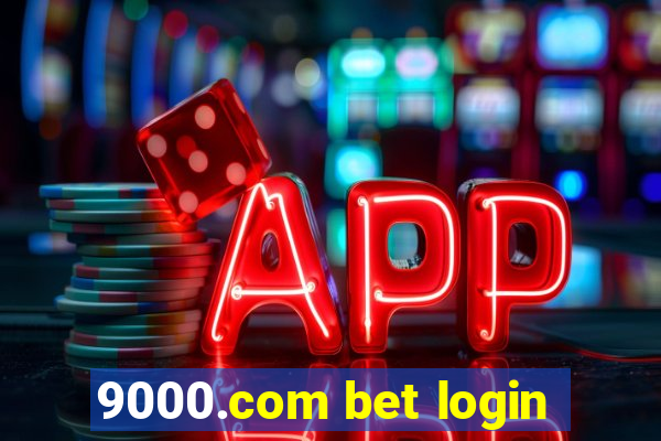 9000.com bet login