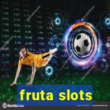 fruta slots