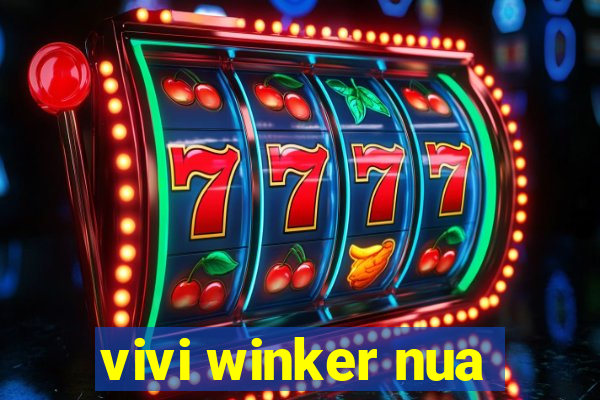 vivi winker nua