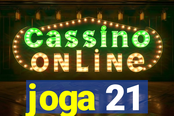 joga 21