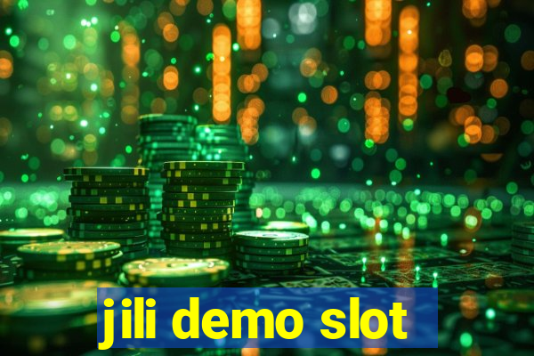 jili demo slot