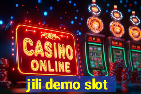 jili demo slot