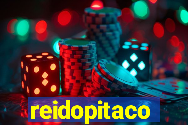 reidopitaco