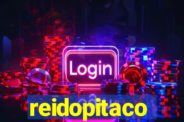 reidopitaco