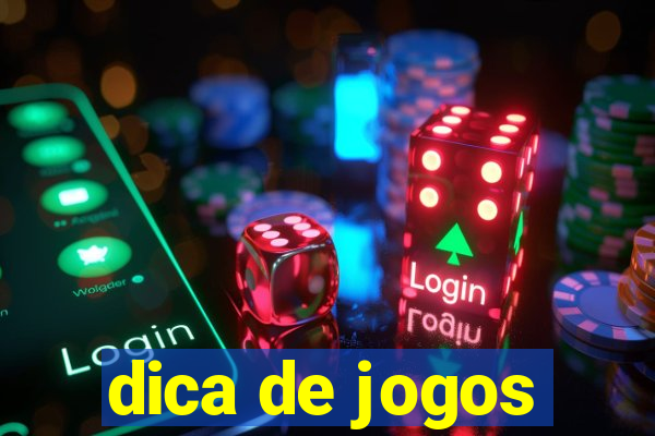 dica de jogos