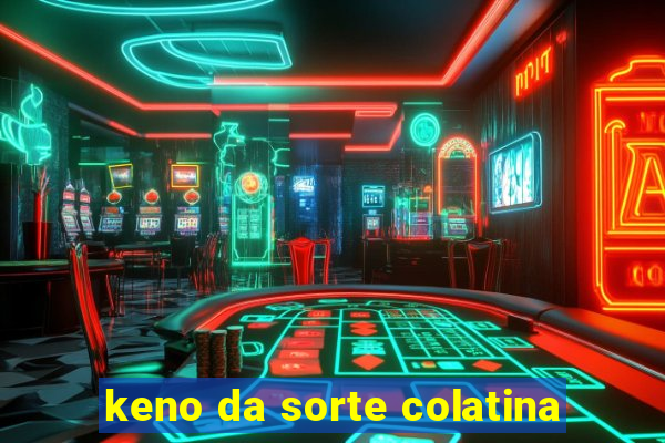 keno da sorte colatina