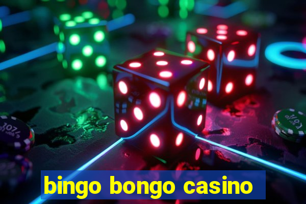 bingo bongo casino