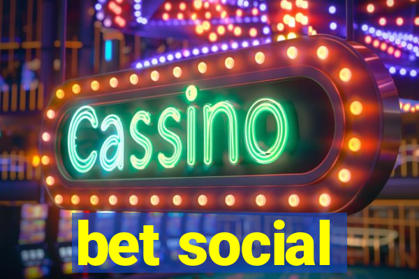 bet social