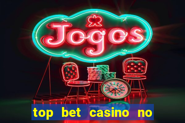 top bet casino no deposit bonus