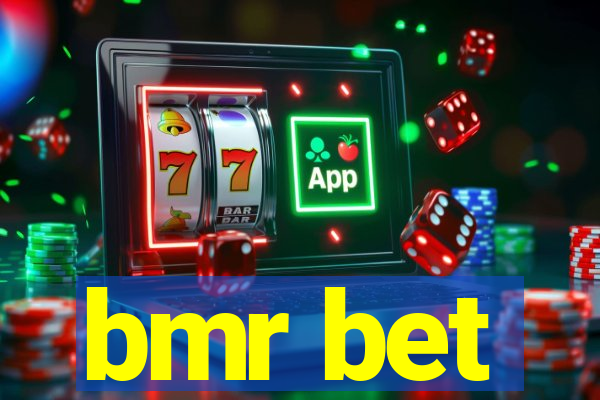 bmr bet