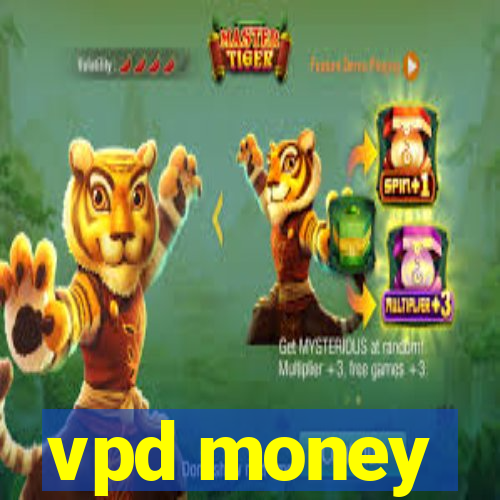 vpd money