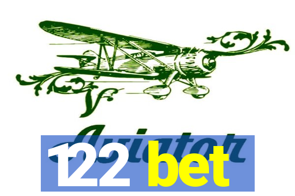 122 bet