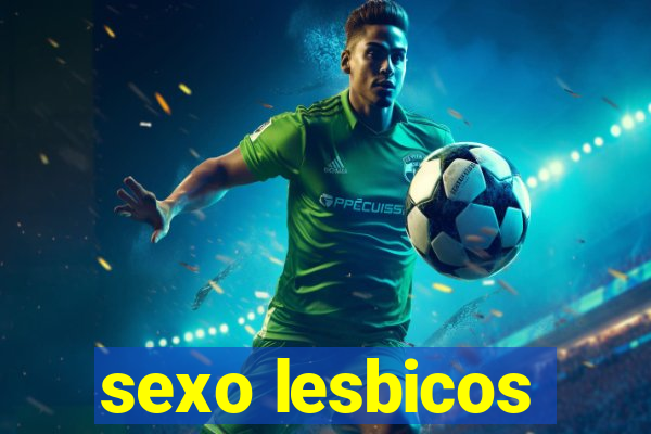 sexo lesbicos