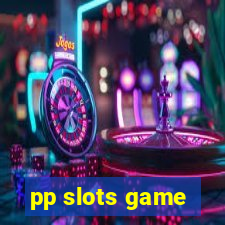 pp slots game